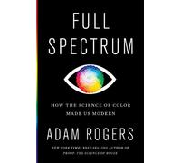 Adam Rogers Full Spectrum (Copertina rigida)