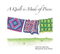 Adam Ross A Quilt is Made of Pieces (Copertina rigida)