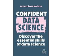 Adam Ross Nelson Confident Data Science (Tascabile) Confident Series