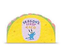 Adam Rubin Dragon's First Taco (from the creators of Dragons (Libro di cartone)