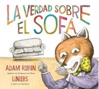 Adam Rubin La verdad sobre el sofá (The Truth About the Couch (Copertina rigida)
