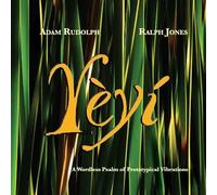 Adam Rudolph Yeyi (CD)