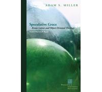 Adam S. Miller Speculative Grace (Tascabile)