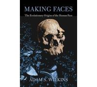 Adam S. Wilkins Making Faces (Copertina rigida)