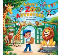 "Adam’s Zoo Adventure: A Fun Story with Coloring Pages!"