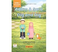 Adam & Sara Dig and Dig: A Level 1 Early Reader with Short Vowel I Words