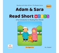 Adam & Sara Read Short Words: A Fun Introduction to Reading Short Words