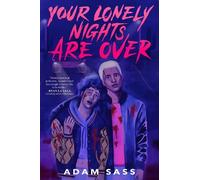Adam Sass Your Lonely Nights Are Over (Copertina rigida)