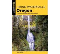 Adam Sawyer Hiking Waterfalls Oregon (Tascabile) Hiking Waterfalls