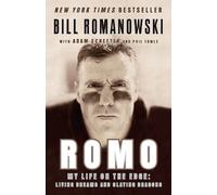 Adam Schefter, Bill Romanowski, Phil Towle – Romo – Tascabile