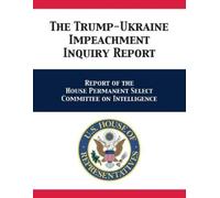 Adam Schiff Us House Intelligence The Trump-Ukraine Impeachment Inqu (Tascabile)