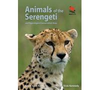 Animals of the Serengeti and Ngorongoro Conservation Area