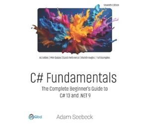Adam Seebeck C# Fundamentals (Tascabile)