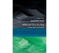 Modern Architecture: A Very Short Introduction – Oxford University Press