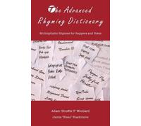Adam 'shuffle T' Woollard Jamie 'bleez' Bl The Advanced Rhyming Dic (Tascabile)