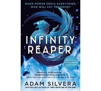 Adam Silvera Infinity Reaper (Tascabile) Infinity Cycle