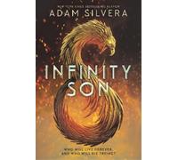 Adam Silvera Infinity Son (Copertina rigida)