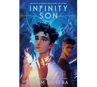Adam Silvera Infinity Son (Tascabile) Infinity Cycle