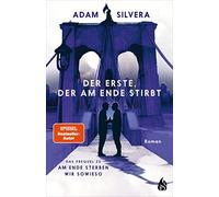 Adam Silvera Katharina Diestelmeier Barb Der Erste, der am En (Copertina rigida)