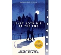 Adam Silvera They Both Die at the End Collector's Edition (Tascabile)