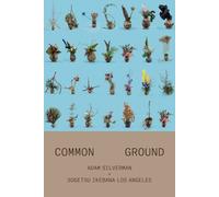 Adam Silverman Adam Silverman: Common Ground (Tascabile)
