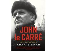 Adam Sisman John Le Carre (Tascabile)
