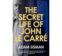 Adam Sisman The Secret Life of John Le Carre (Copertina rigida)