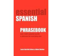 Adam Skelton La Essential Spanish Phrasebook. Over 1500 Most Useful (Tascabile)