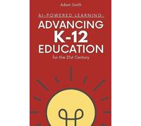 Adam Smith AI-Powered Learning (Tascabile) AI in K-12 Education