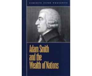 Adam Smith and the Wealth of Nations