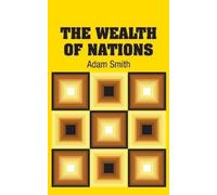 Adam Smith The Wealth of Nations (Copertina rigida)