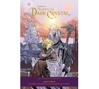 Adam Smith Jim Henson's Beneath The Dark Crystal (Copertina rigida)