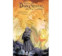 Adam Smith Jim Henson's Beneath the Dark Crystal Vol. 1 (Copertina rigida)