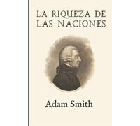 Adam Smith La riqueza de las naciones (Ampliada) (Tascabile)