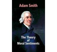 Adam Smith Michael Lunts The Theory of Moral Sentiments (Tascabile)