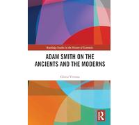 Adam Smith on the Ancients and the Moderns