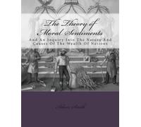 Adam Smith The Theory of Moral Sentiments And (Tascabile)