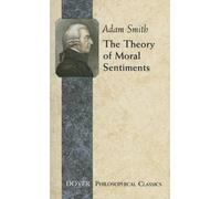 Adam Smith The Theory of Moral Sentiments (Tascabile)