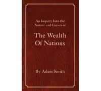 Adam Smith The Wealth Of Nations (Copertina rigida)