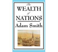 Adam Smith The Wealth of Nations (Copertina rigida)