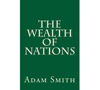 Adam Smith The Wealth of Nations (Tascabile)
