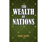 Adam Smith The Wealth of Nations (Tascabile)