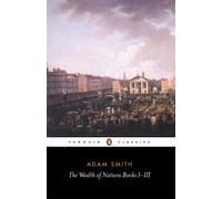 Adam Smith The Wealth of Nations (Tascabile) Wealth of Nations