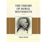 Adam Smith Theory of Moral Sentiments (Tascabile)