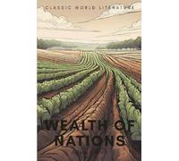 Adam Smith Wealth of Nations (Tascabile) Classics of World Literature