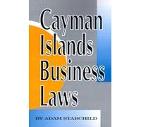 Adam Starchild Cayman Islands Business Laws (Tascabile)