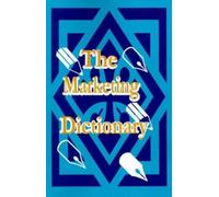 Adam Starchild The Marketing Dictionary (Tascabile)