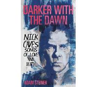 Adam Steiner Darker with the Dawn (Tascabile) (PRESALE 16/04/2026)