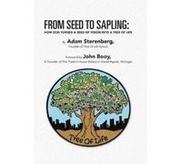 Adam Sterenberg From Seed to Sapling (Copertina rigida)