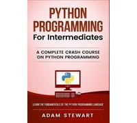 Adam Stewart Python Programming for Intermediates (Tascabile)